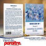 NEVER GIVE UP , DECOUVRE TA MISSION DE VIE