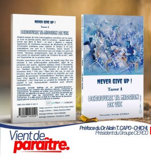 NEVER GIVE UP , DECOUVRE TA MISSION DE VIE – Image 1